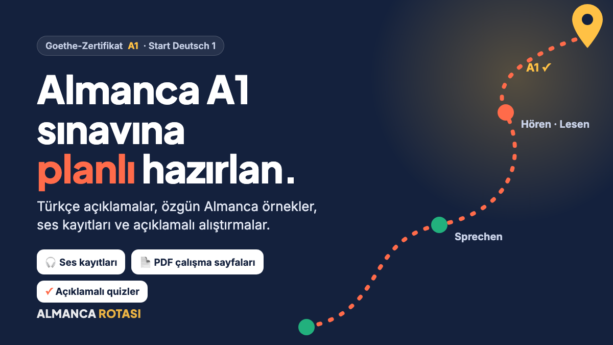 Almanca Rotası: Almanca A1 sınavına giden çalışma rotası
